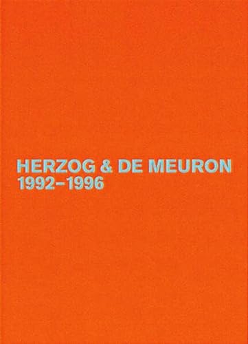 Herzog & de Meuron 1992-1996: Träger des Pritzker-Preises 2001 (Herzog & De Meuron ‒ The Complete Works, Band 3) von Birkhauser